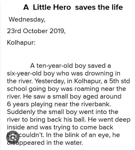 New report writing A little Hero Save life - Brainly.in