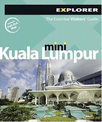 Buy Kuala Lumpur Mini Explorer (Mini Guides) Book Online at Low Prices ...