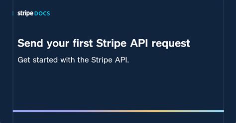 Send your first Stripe API request | Stripe Documentation