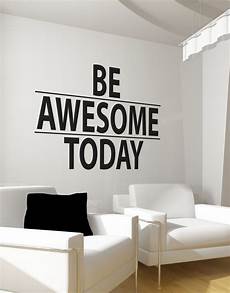 inspirational wall sticker quotes be awesome today motivational quote wall decal sticker 6013 inspirational wall sticker quotes be awesome today motivational quote wall decal sticker 6013