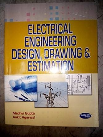 Buy Electrical Engnineering Design, Drawing & Estimation Book Online at ...