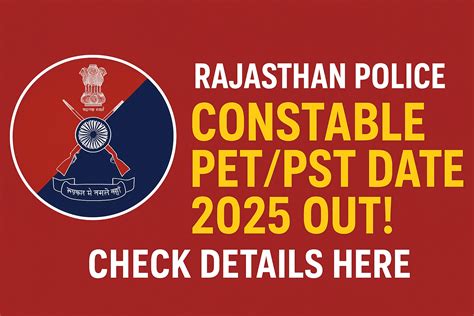 Rajasthan Police Constable PET/PST Date 2026 Out! - Check Details Here