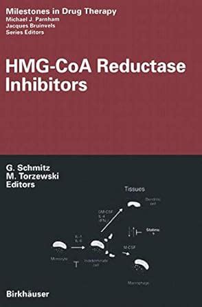 Buy HMG-CoA Reductase Inhibitors (Milestones in Drug Therapy) Book ...