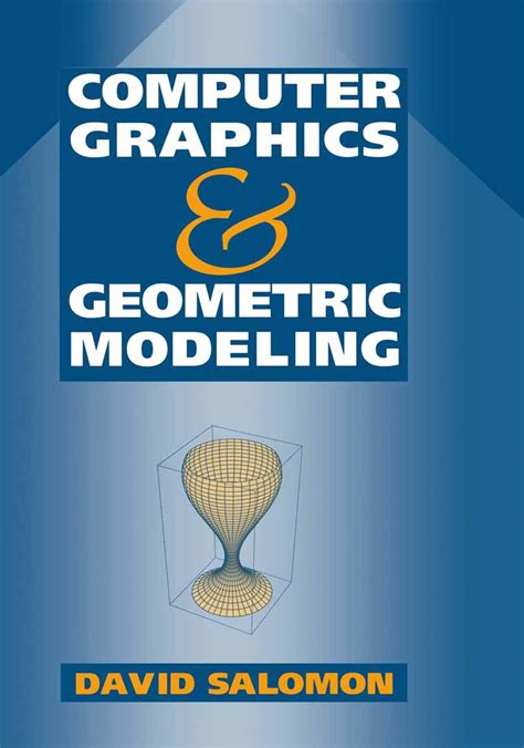 Image result for Geometric Modeling in Computer Graphics Gallery