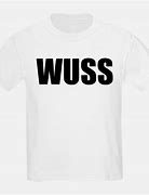 Image result for wuss