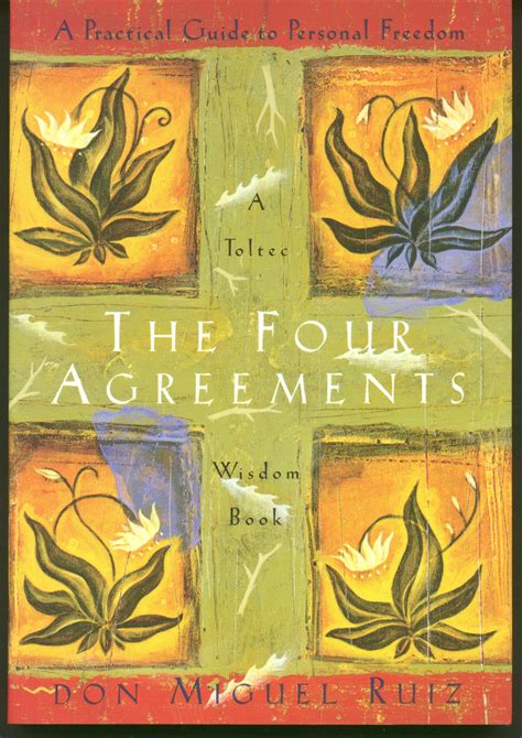 Book Review - "The Four Agreements: A Practical Guide to Personal ...