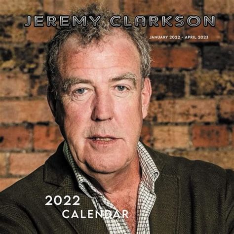 Buy jéremy clàrkson 2022 calendar: January 2022 - April 2023 OFFICIAL ...