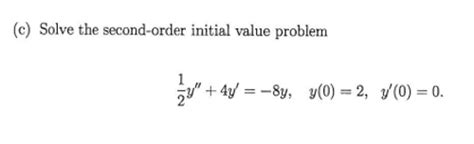 Image result for 2nd Order Initial Value Problem
