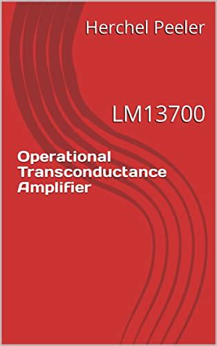 Operational Transconductance Amplifier: LM13700 eBook : Peeler, Herchel ...