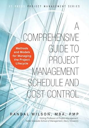 Comprehensive Guide to Project Management Schedule and Cost Control, A ...