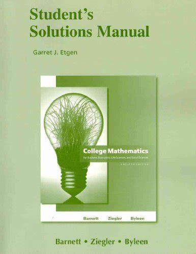 College Mathematics for Business, Economics, Life Sciences and Social ...