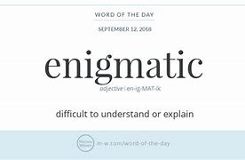 Image result for enigmatic
