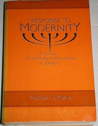 Buy Response to Modernity: History of the Reform Movement in Judaism ...