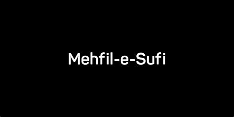 Mehfil-E-Sufi By Nizami Bandhu (2025) - Movie | Reviews, Cast & Release ...