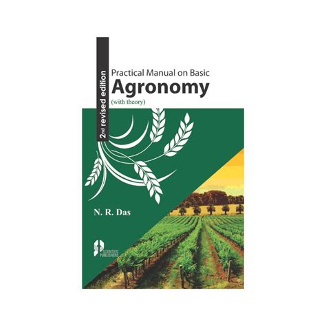 Practical Manual on Basic Agronomy (With Theory) By N.R. Das – jainbookmart