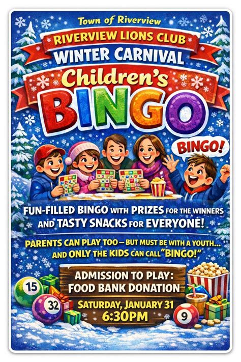 RLC TOR Winter Carnival Childrens Bingo, 701 Coverdale Rd. PO Box 7044 ...