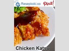 Chicken Katsu Ala Resep Koki   Makanan minuman, Resep ayam  