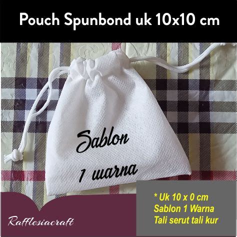 Jual Pouch Spunbond Sablon 1 warna Uk 10 x 10 cm Serut Tali Kur - Kab ...