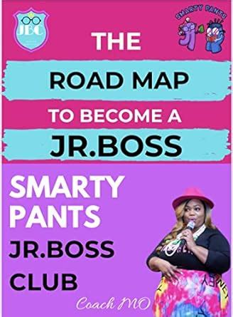 The Road Map In Becoming A Jr. Boss : Smarty Pants eBook : Wiggins ...