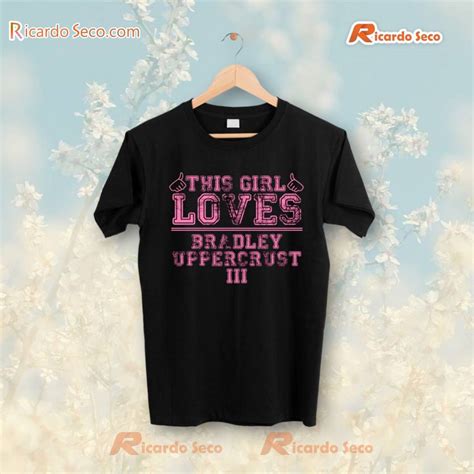 Maxley This Girl Loves Bradley Uppercrust Iii Goofy Movie T-shirt ...