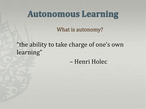 PPT - Teaching Strategies for Autonomous Learning PowerPoint ...