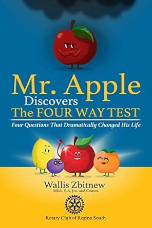 Mr. Apple Discovers The Four Way Test eBook : Zbitnew, Wallis, Labonte ...