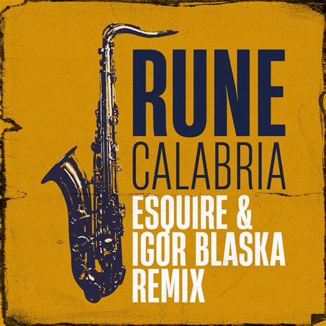 Rune - Calabria (eSQUIRE Vs Igor Blaska Remix) FREE DL by eSQUIRE FREE ...