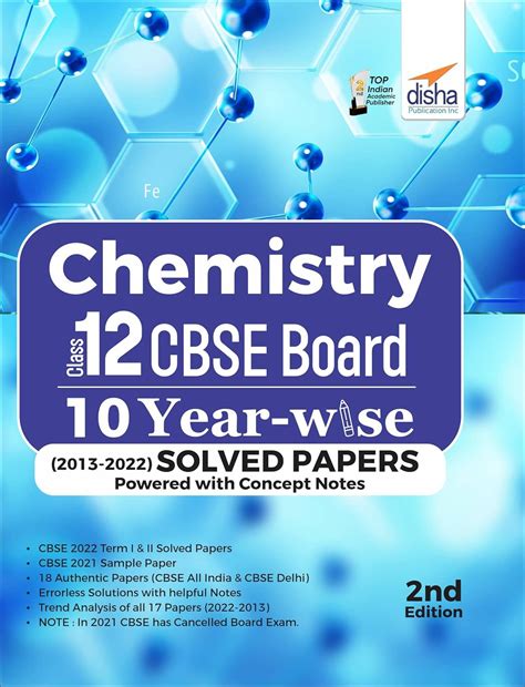 Buy Chemistry Class 12 CBSE Board 10 YEAR-WISE (2013 - 2022) Solved ...