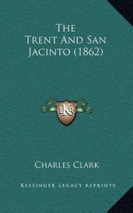 The Trent and San Jacinto (1862): Buy The Trent and San Jacinto (1862 ...