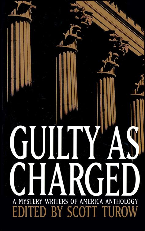 GUILTY AS CHARGED | Book by Scott Turow | Official Publisher Page ...
