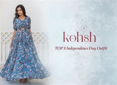 TOP 8 Independence Day Outfit | Dresses For Women | Kohsh