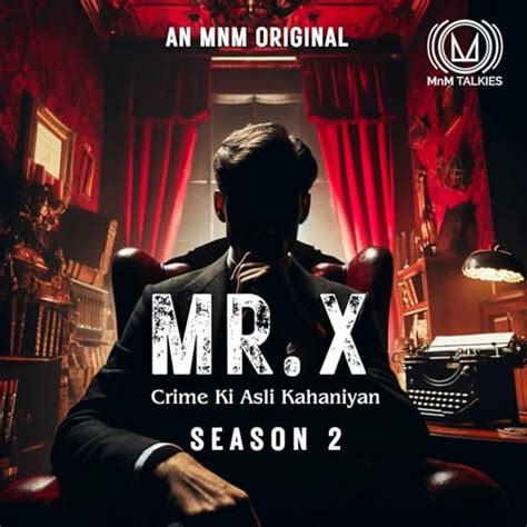 Mr X Crime Ki Asli Kahaniyan : MnM Talkies: Amazon.in: Audible Books ...