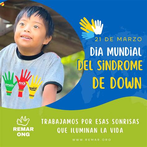 21 de Marzo Día mundial del síndrome de down. | REMAR