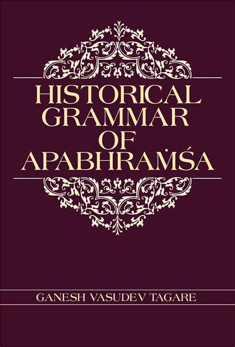 Buy Historical Grammar of Apabhramsa Book Online at Low Prices in India ...