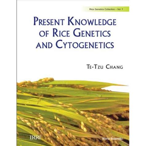 Present Knowledge Of Rice Genetics And Cytogenetics: 7 (Rice Genetics ...