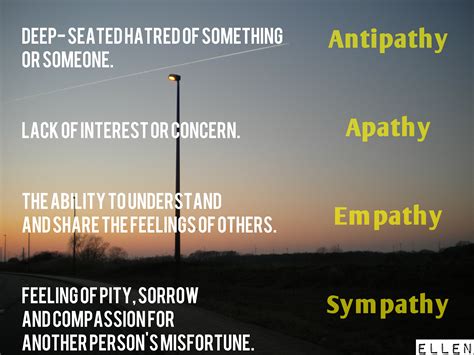 The differences - 1 Antipathy Apathy Empathy Sympathy Interesting to ...