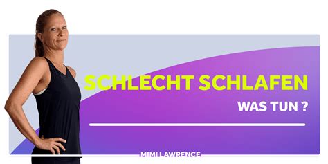 SCHLECHT SCHLAFEN WAS TUN? | MIMI LAWRENCE
