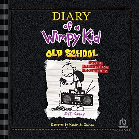Diary of a Wimpy Kid: Old School (Audio Download): Jeff Kinney, Ramon ...