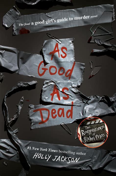 As Good as Dead: The Finale to A Good Girl's Guide to Murder : Jackson ...
