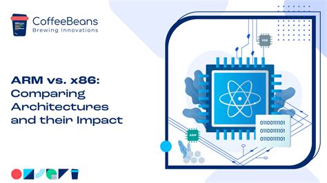 ARM vs. x86: Comparing Architectures and Their Impact | CoffeeBeans