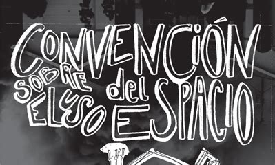 Convención sobre el uso del espacio «¿Quién decide los comunes ...