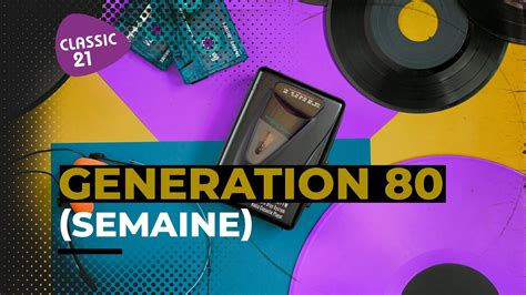 GENERATION 80 - Chaque jour de la semaine, retrouvez tous les tubes des ...