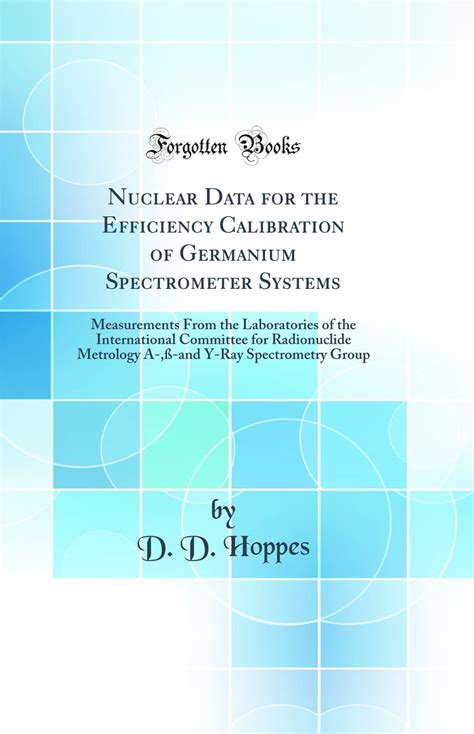 Buy Nuclear Data for the Efficiency Calibration of Germanium ...