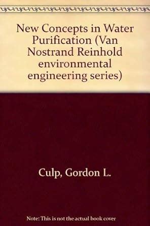 New Concepts in Water Purification : Culp, Gordon L., Culp, Russell L ...