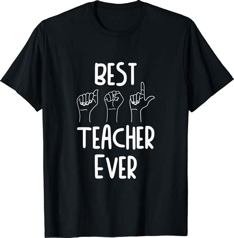 Best ASL Teacher - Sign Language Teacher Outfit ASL Gifts T-Shirt ...