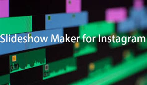 6 Best Slideshow Makers for Instagram 2021
