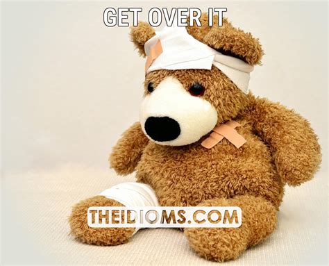 get over it meaning, origin, example, sentence, etymology
