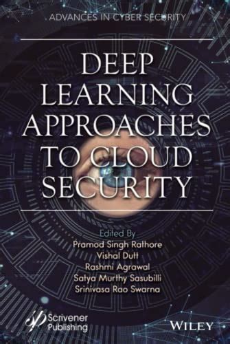 Buy Deep Learning Approaches to Cloud Security: Deep Learning ...
