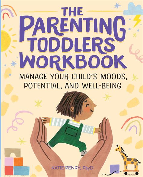 The Parenting Toddlers Workbook by Katie Penry PsyD - Penguin Books ...