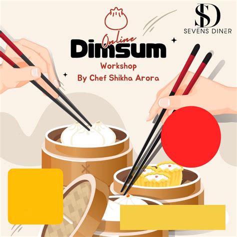 Dimsums & Dipping Sauces Workshop 3.0 – Sevens Food Lab